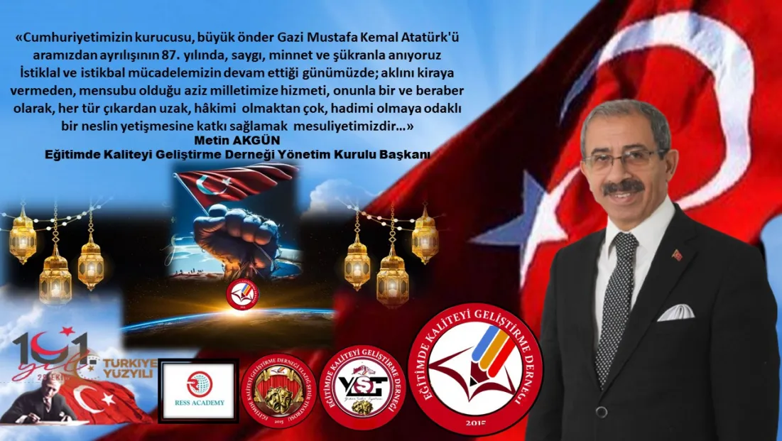 Başkan Akgün'ün ‘10 Kasım Atatürk’ü Anma’ Mesajı.