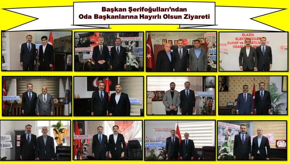 Başkan Şerifoğulları’ndan Oda Başkanlarına Hayırlı Olsun Ziyareti