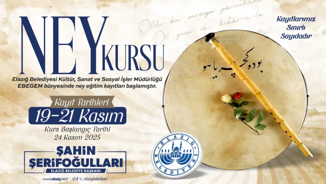 ELAZIĞ BELEDİYESİ, ÜCRETSİZ NEY KURSU DÜZENLEYECEK