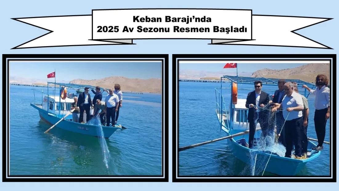 Keban Barajı’nda 2025 Av Sezonu Resmen Başladı