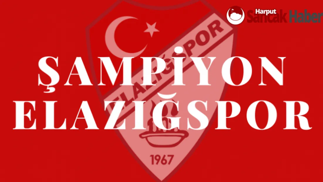 Şampiyon Elazığspor