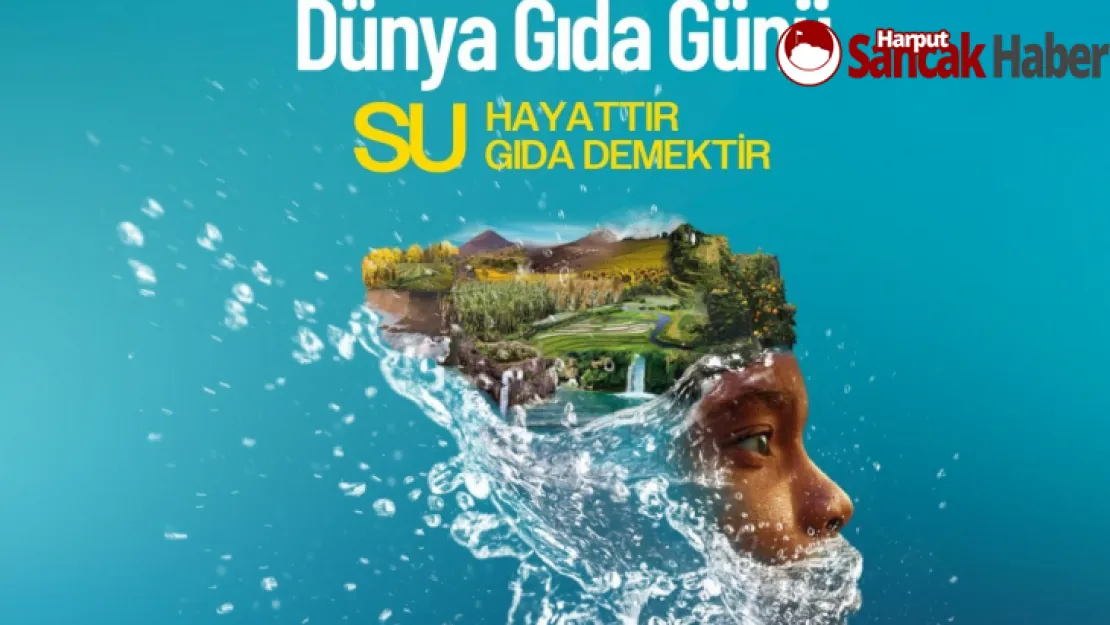 16 Ekim Dünya Gıda Günü, SENİN de Günün Olsun!