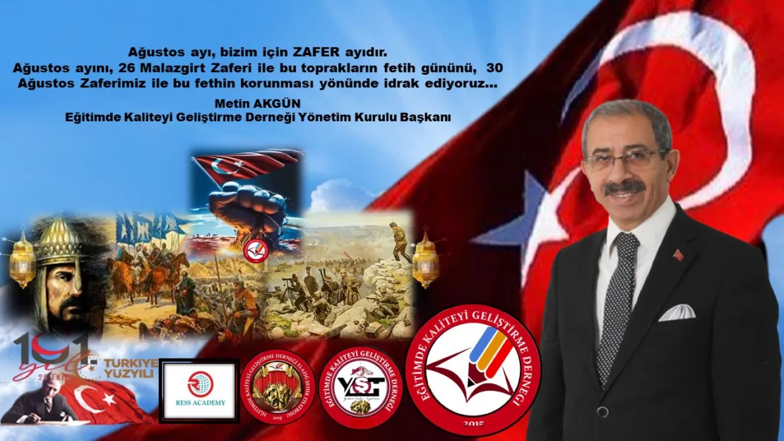 Başkan Akgün'den Malazgirt Zaferi-30 Ağustos Zafer Bayramı Mesajı.