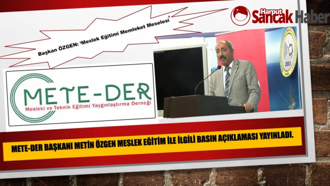 Başkan ÖZGEN: 'Meslek Eğitimi Memleket Meselesi'