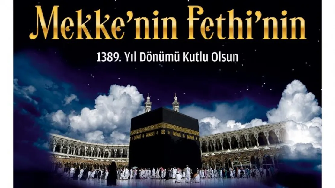 Başkan Şerifoğulları'ndan Mekke'nin Fethinin Yıl Dönümü Mesajı