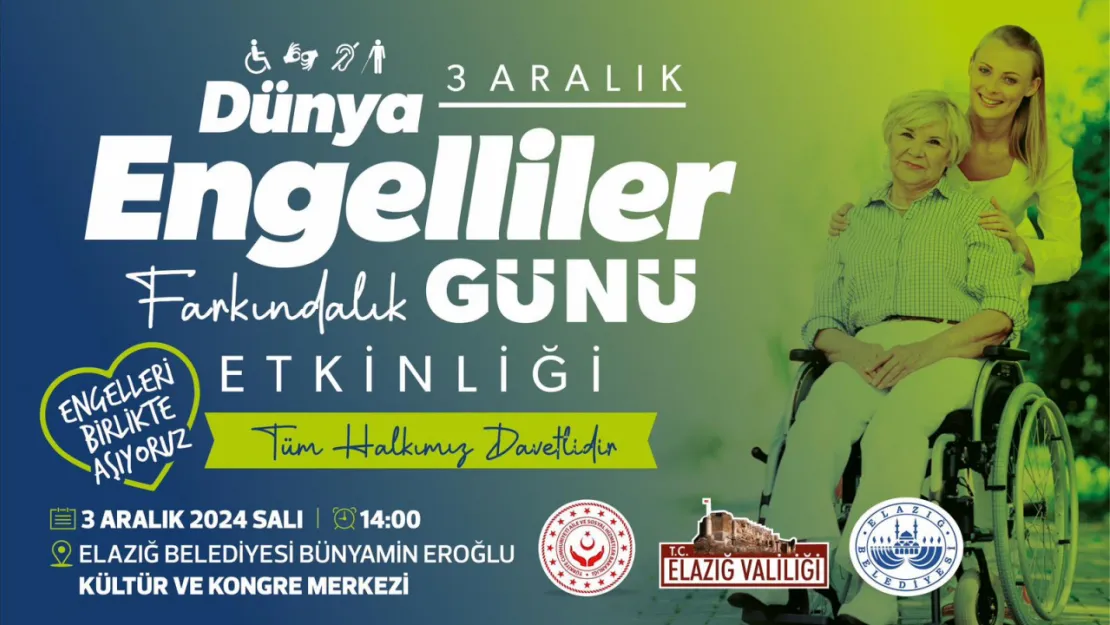 Elazığ Belediyesi, 3 Aralık Dünya Engelliler Farkındalık Günü Etkinliği Düzenleyecek