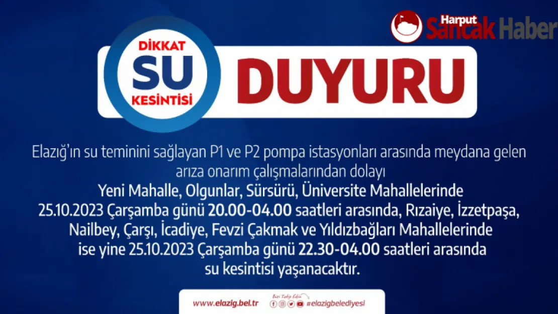 ELAZIĞ BELEDİYESİ'NDEN SU KESİNTİSİ DUYURUSU