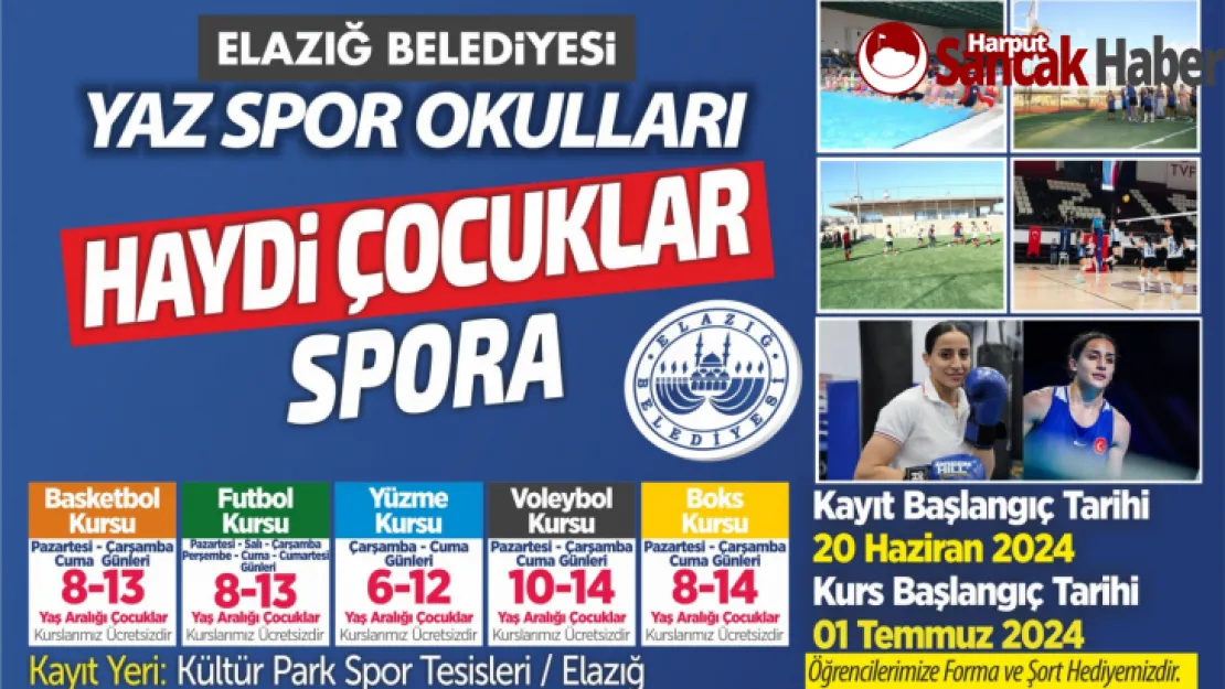 ELAZIĞ BELEDİYESİ'NDEN ÜCRETSİZ YAZ SPOR KURSLARI