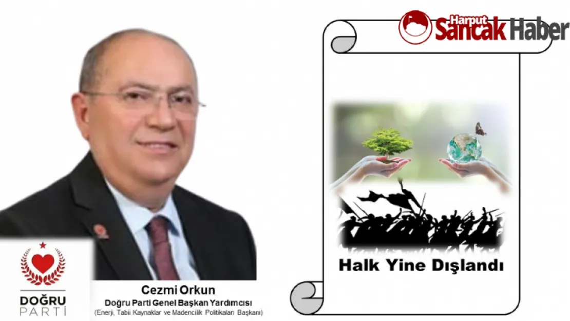 Halk Yine Dışlandı