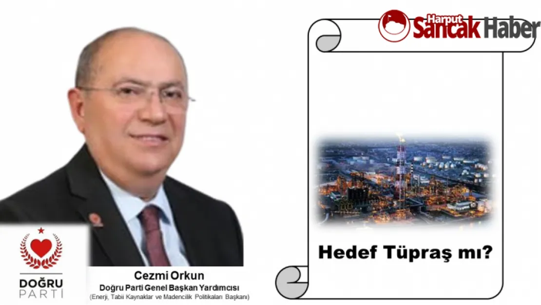 Hedef Tüpraş mı?