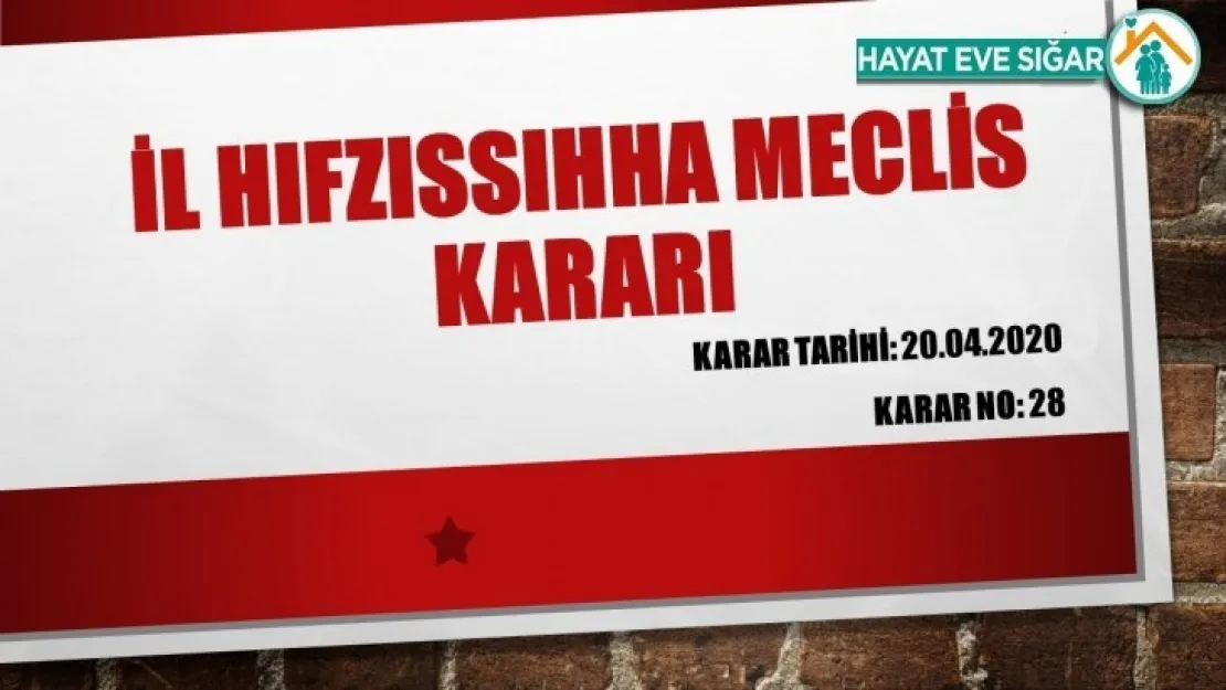 İl Hıfzıssıhha Meclis Kararı