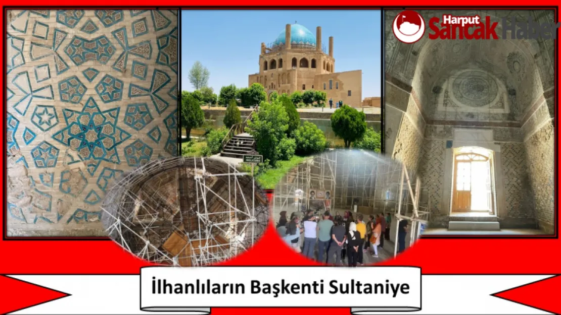 İlhanlıların Başkenti Sultaniye