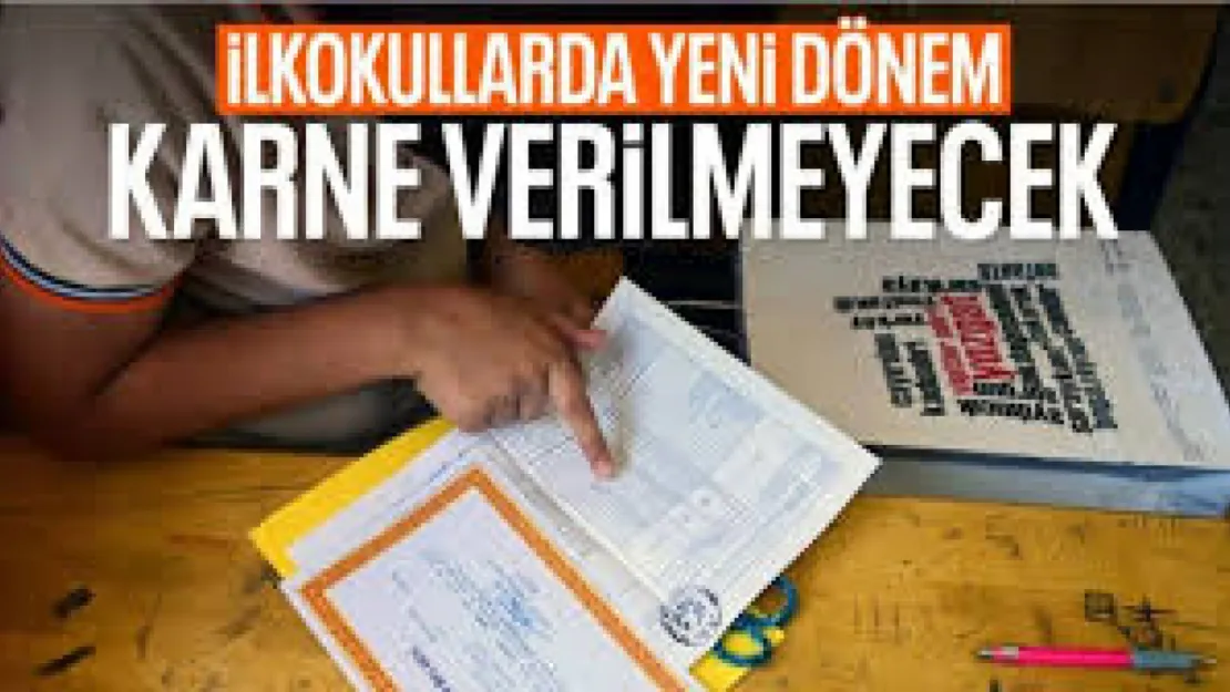 İlkokullarda Yeni Dönem: Karne Yok!