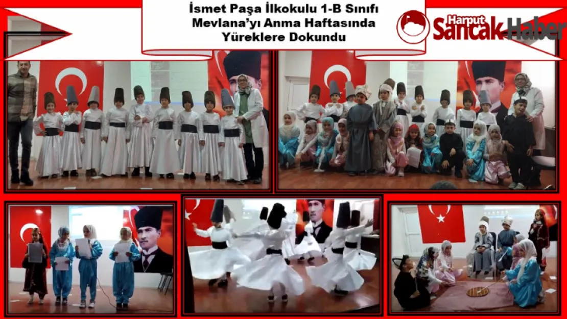 İsmet Paşa İlkokulu 1-B Sınıfı Mevlana'yı Anma Haftasında Yüreklere Dokundu