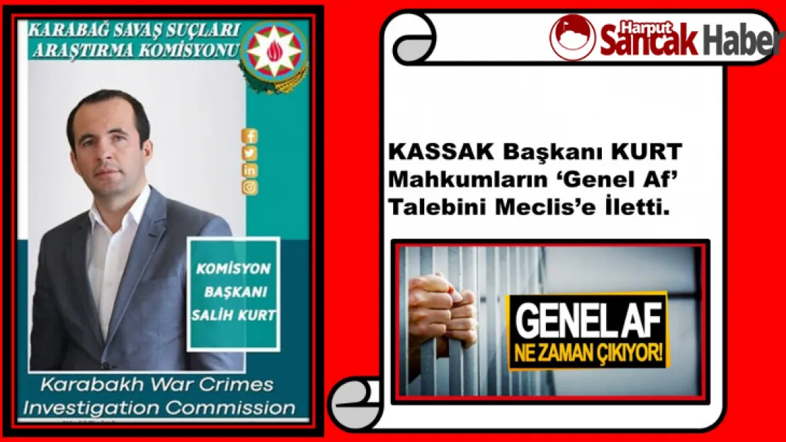 KASSAK BAŞKANI KURT MAHKUMLARIN 'GENEL AF' TALEBİNİ MECLİS'E İLETTİ