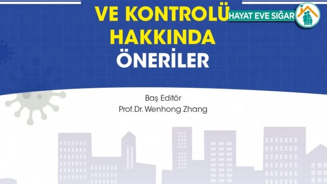 Prof. Dr. Wenhong Zhang'dan koronavirüsün önlenmesi ve kontrolü için etkin bir kılavuz