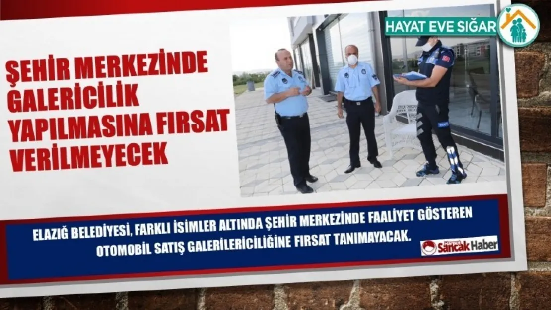 Şehir Merkezinde Galericilik Yapılmasına Fırsat Verilmeyecek