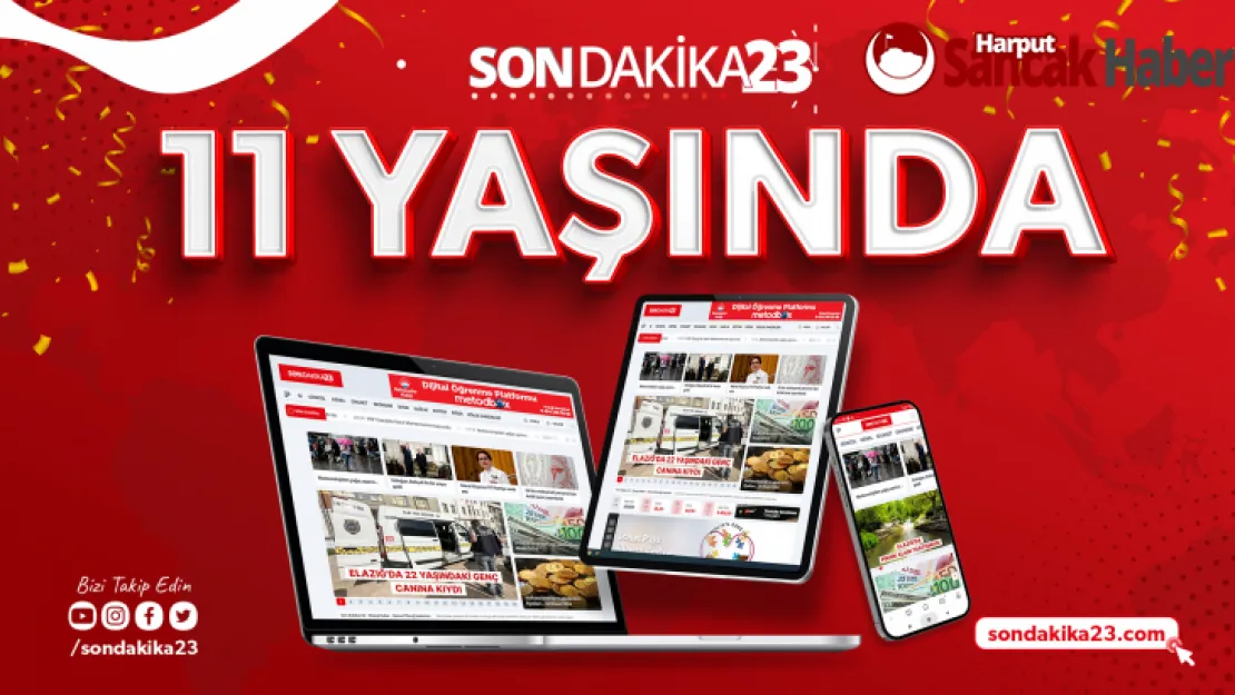 SON DAKİKA 23, 11 YAŞINDA