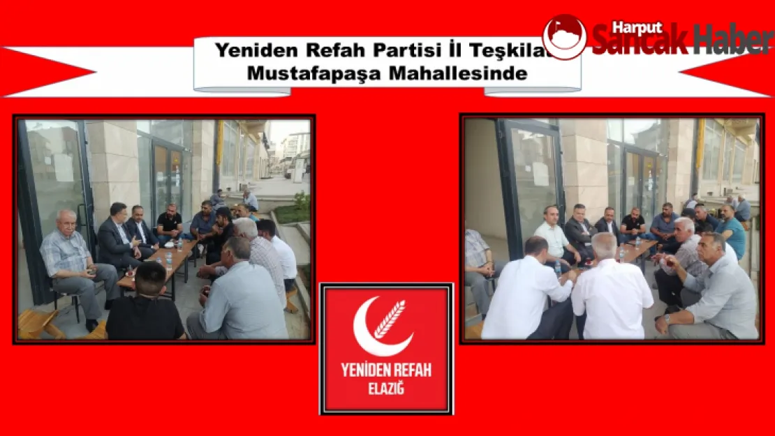 Yeniden Refah Partisi İl Teşkilatı Mustafapaşa Mahallesinde