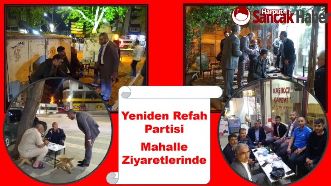 Yeniden Refah Partisi Mahalle Ziyaretlerine Devam Ediyor