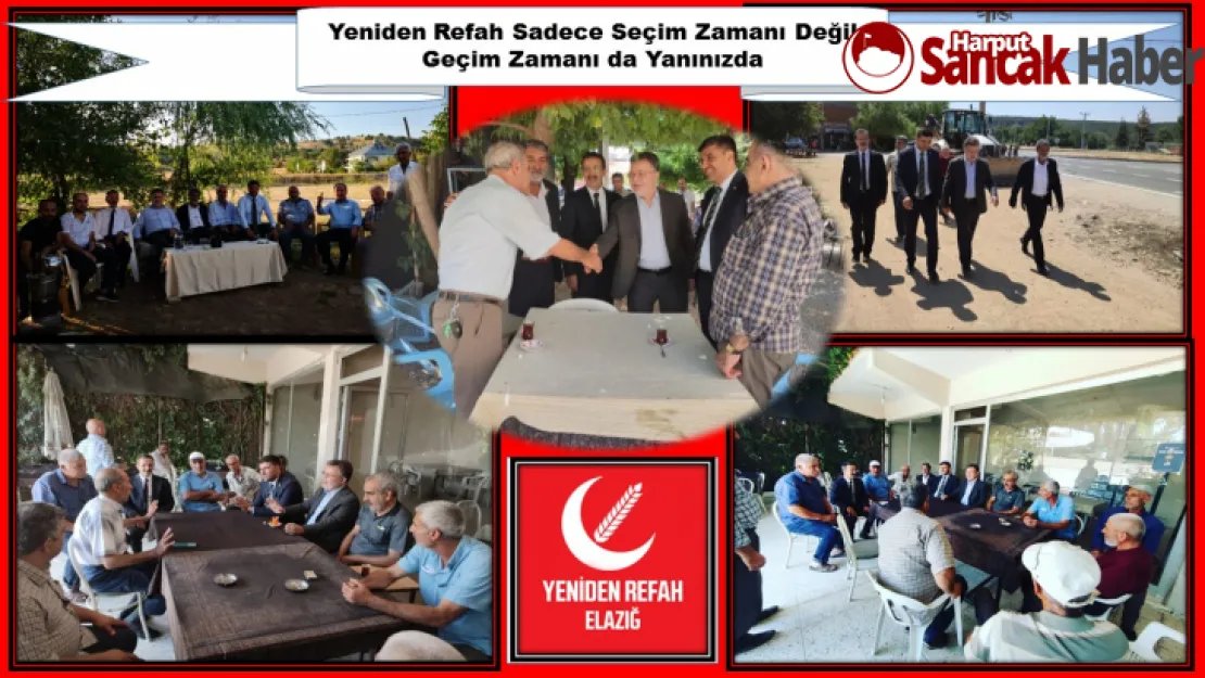 Yeniden Refah Sadece Seçim Zamanı Değil Geçim Zamanı da Yanınızda