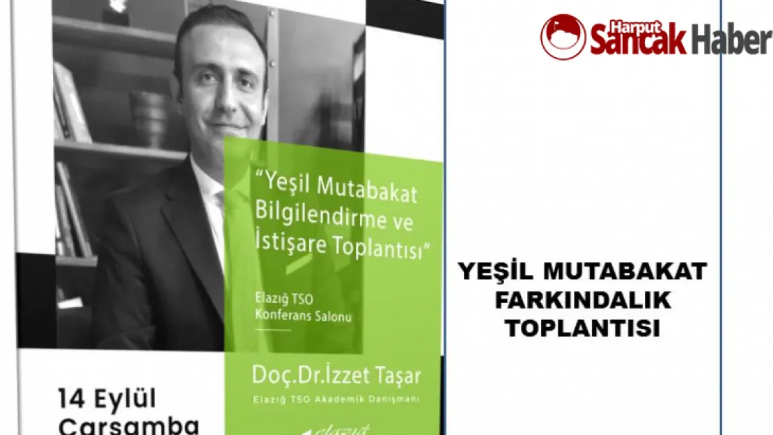 Yeşil Mutabakat Farkındalık Toplantısı…