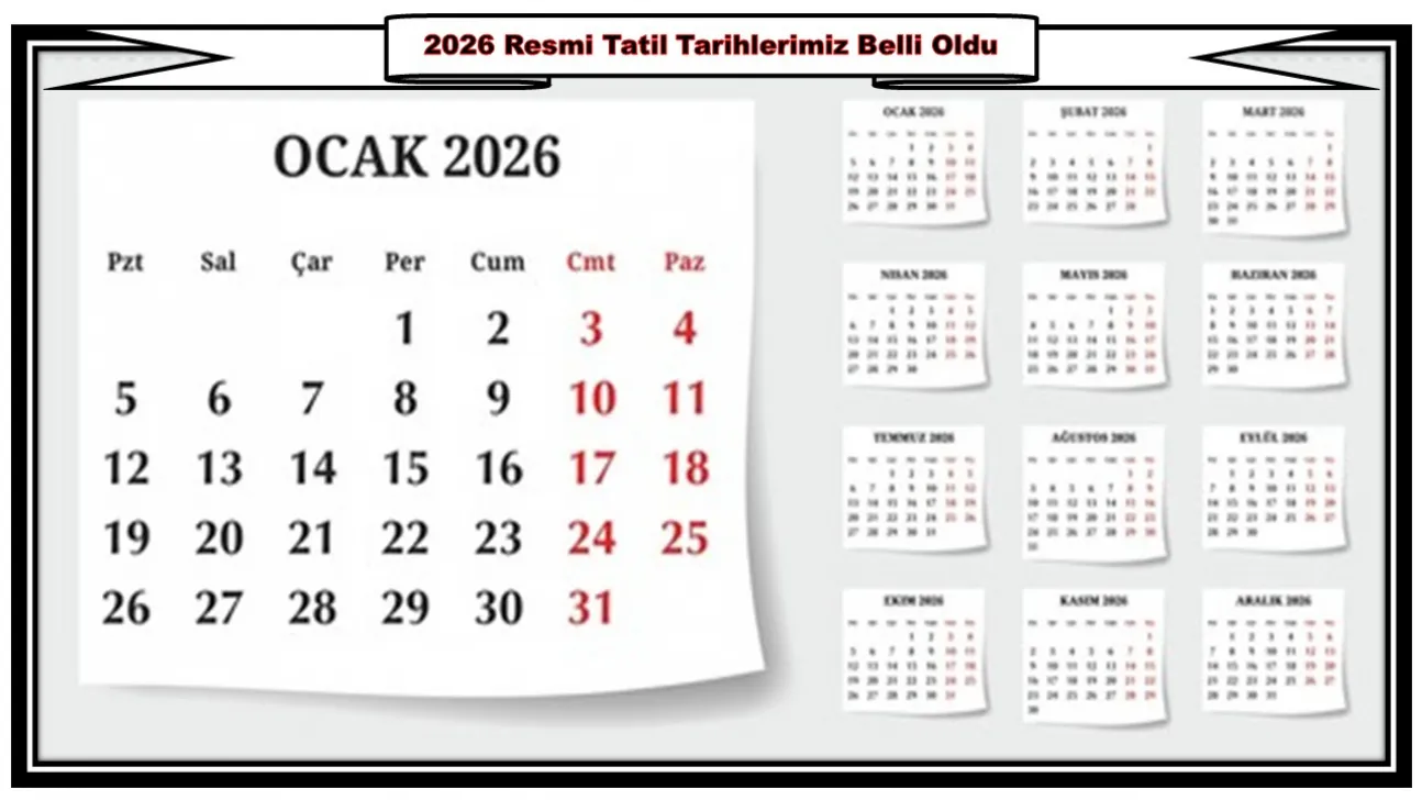 2026 Resmi Tatil Tarihlerimiz Belli Oldu