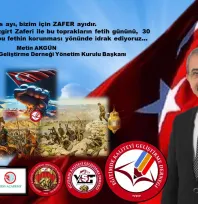 Başkan Akgün'den Malazgirt Zaferi-30 Ağustos Zafer Bayramı Mesajı.