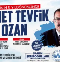 Şair ve Yazar Merhum Ahmet Tevfik Ozan, Düzenlenecek Panelde Anılacak