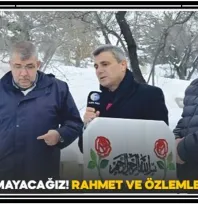 Seni Unutmayacağız! Rahmet ve Özlemle Anıyoruz