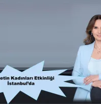 Ticaretin Kadınları Etkinliği İstanbul'da