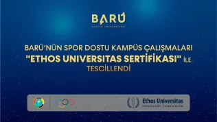 BARÜ'nün Spor Dostu Kampüs Çalışmaları 'Ethos Universitas Sertifikası' İle Tescillendi