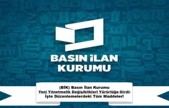 BİK Yeni Yönetmelik Değişiklikleri Yürürlüğe Girdi: İşte Düzenlemelerdeki Tüm Maddeler!