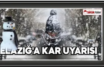 Elazığ'a Kar Uyarısı