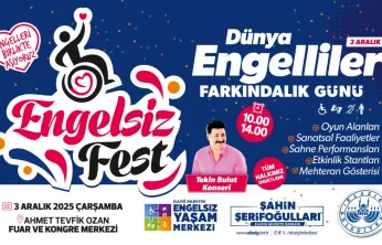ELAZIĞ'DA ENGELSİZ FEST COŞKUSU YAŞANACAK