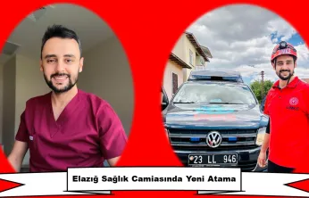 Elazığ Sağlık Camiasında Yeni Atama