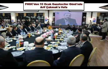 FHGC'den 10 Ocak Gazeteciler Günü'nde Arif Çakmak'a Vefa