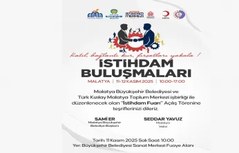 İstihdam Buluşmaları Malatya'da Başlıyor