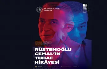 'Rüstemoğlu Cemal'in Tuhaf Hikâyesi' Elazığ'da Sahnelenecek