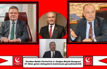 Yeniden Refah Partisi 3. Olağan Büyük Kongresi Gerçekleştirildi