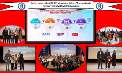 Bartın Üniversitesi (BARÜ) 'Araştırma Kalitesi' kategorisinde Türkiye'nin En İyi Devlet Üniversitesi
