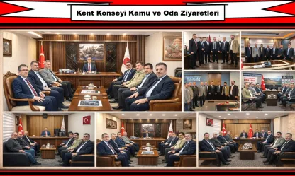 Kent Konseyi Kamu ve Oda Ziyaretleri