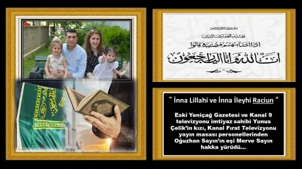 Sayın ve Çelik Ailelerinin Acısını Paylaşıyoruz