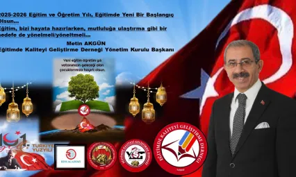 Başkan Akgün '2025-2026 Eğitim ve Öğretim Yılı, Eğitimde Yeni Bir Başlangıç Olsun'