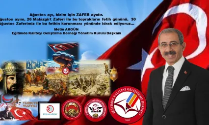 Başkan Akgün'den Malazgirt Zaferi-30 Ağustos Zafer Bayramı Mesajı.