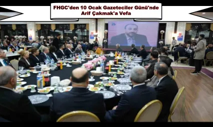 FHGC'den 10 Ocak Gazeteciler Günü'nde Arif Çakmak'a Vefa