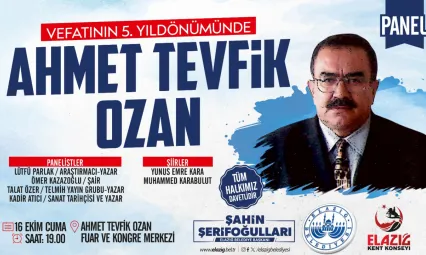 Şair ve Yazar Merhum Ahmet Tevfik Ozan, Düzenlenecek Panelde Anılacak