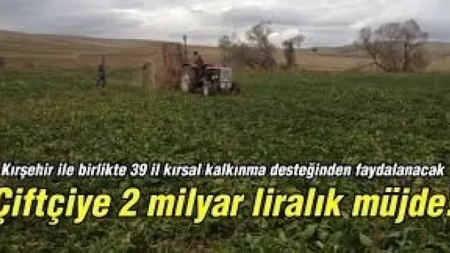 Çiftçiye 10 Milyar Liralık Destek Müjdesi