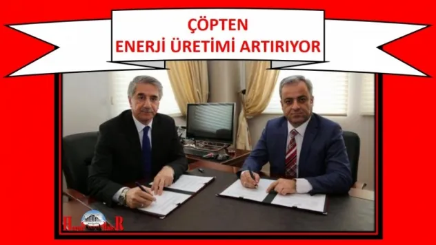 ÇÖPTEN ENERJİ ÜRETİMİ ARTIRIYOR