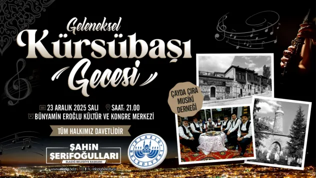 Elazığ'da Kürsübaşı Geceleri Başlıyor